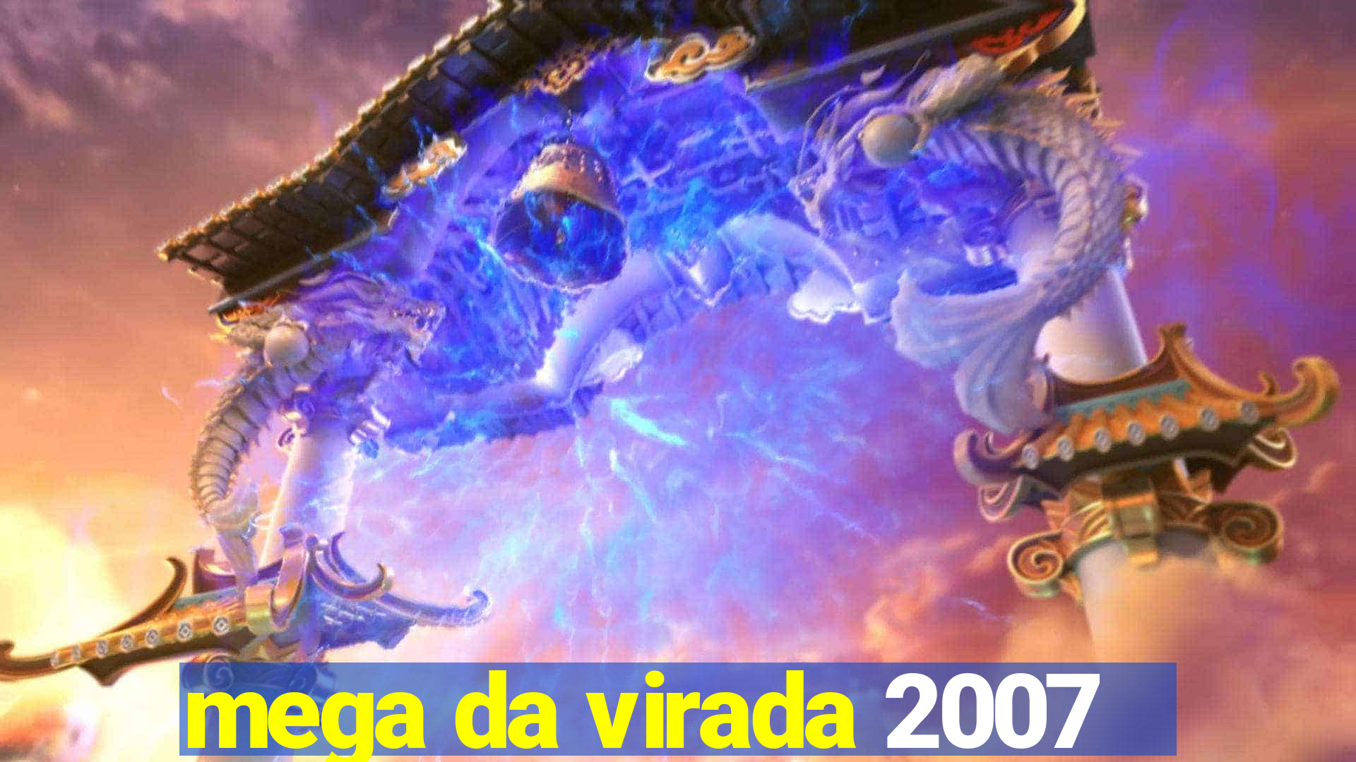 mega da virada 2007